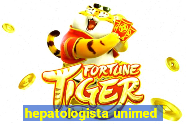 hepatologista unimed